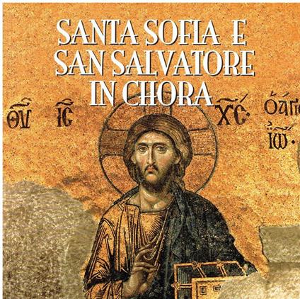 Santa Sofia e San Salvatore in Chora - copertina