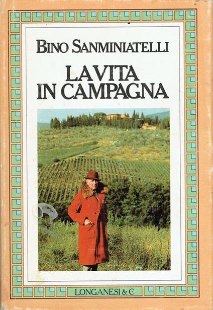 La vita in campagna - Bino Sanminiatelli - copertina