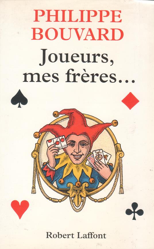Joueurs, mes frères - Philippe Bouvard - copertina