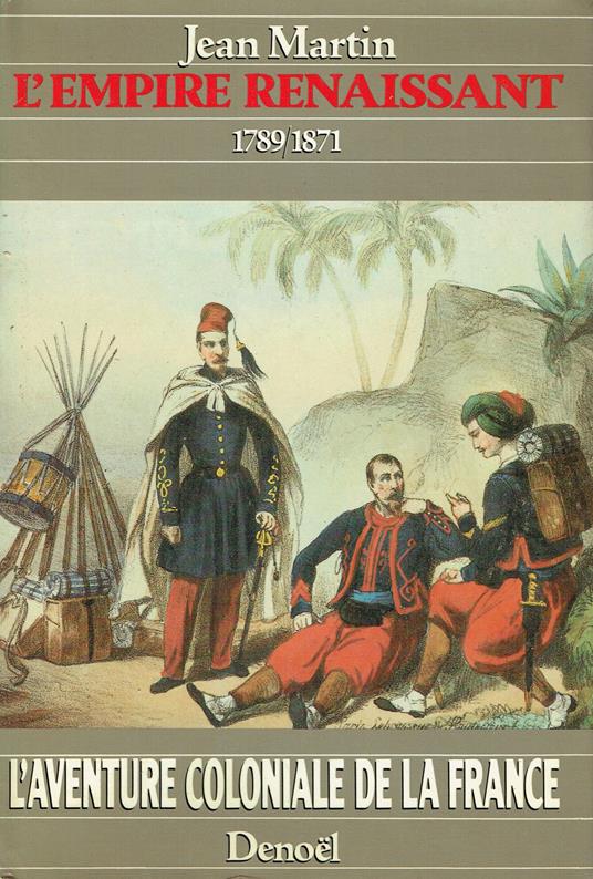 L' Empire renaissant : 1789-1871 - copertina