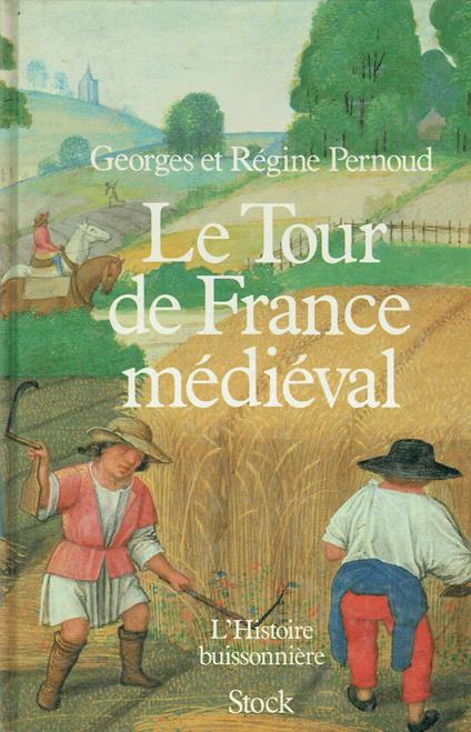 Le Tour de France médiéval - copertina