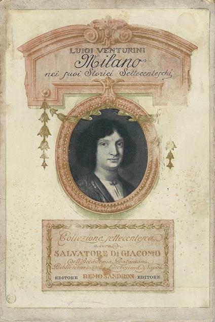 Milano ne' suoi storici settecenteschi - Luigi Venturini - copertina