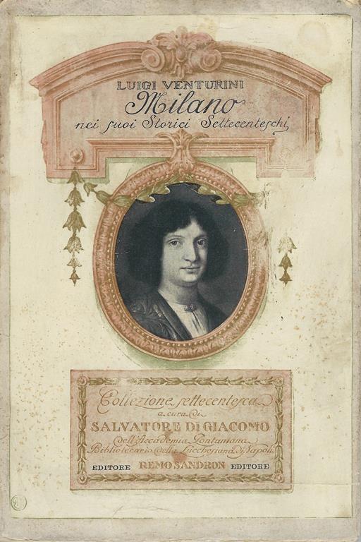 Milano ne' suoi storici settecenteschi - Luigi Venturini - copertina