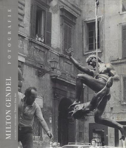 Milton Gendel : fotografie,25 novembre-16 dicembre 2005 - Milton Gendel - copertina