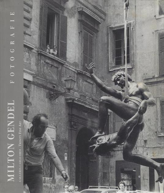 Milton Gendel : fotografie,25 novembre-16 dicembre 2005 - Milton Gendel - copertina