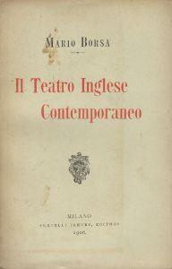 Il teatro inglese contemporaneo - Mario Borsa - copertina