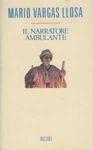 Il narratore ambulante - Mario Vargas Llosa - copertina