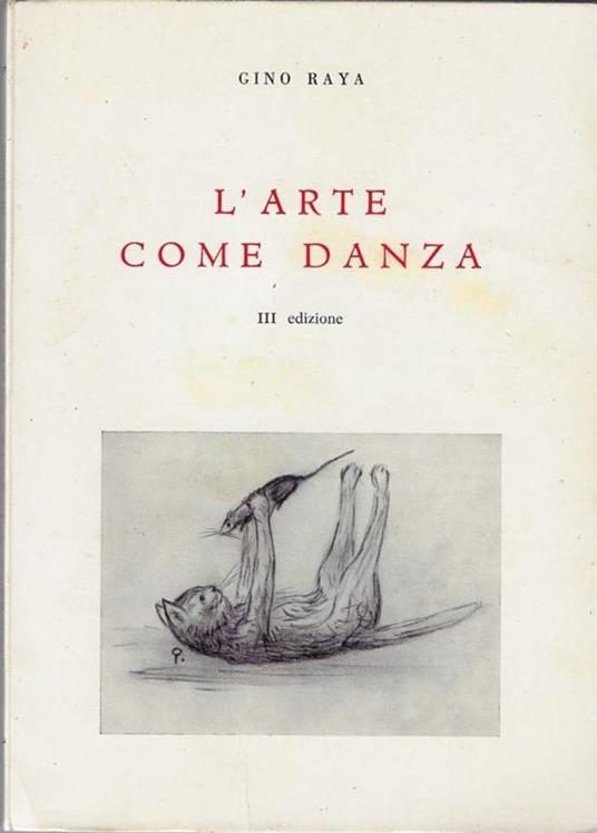 L' arte come danza - Gino Raya - copertina