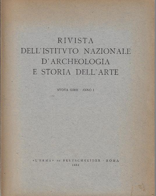 Rivista dell'Istituto nazionale d'archeologia e storia dell'arte, nuova serie, anno I, 1952 - copertina