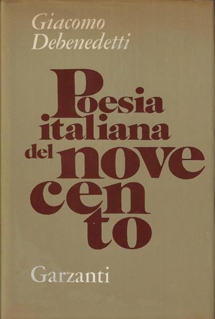 Poesia italiana del Novecento : quaderni inediti - Giacomo Debenedetti - copertina