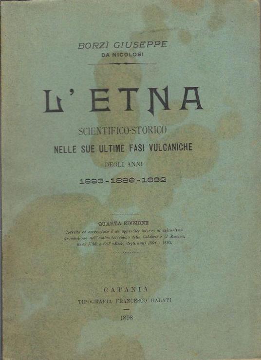 L' Etna scientifico-storico nelle sue ultime fasi vulcaniche degli anni 1883-1886-1892 - copertina