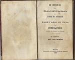 Le Sventure di Camilla o i misteri del sotterraneo, legato con: Trent'anni di vita d'un giuocatore. Storia di Giulio di Gerdy, legato con: Il Gazzettino del Bel-mondo