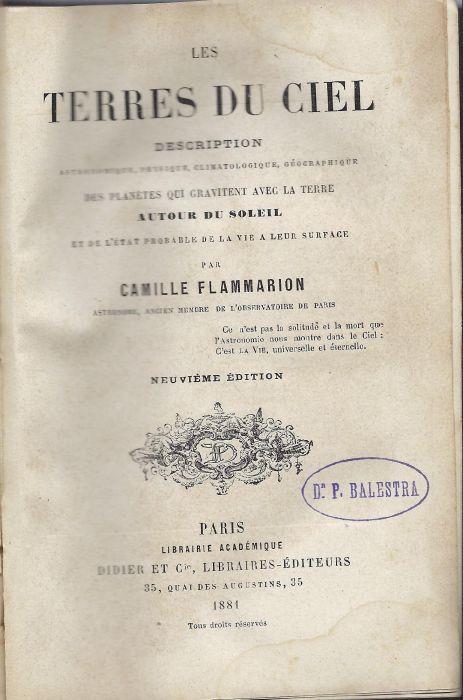 Les terres du ciel. Description astronomique, physique, climatologique, geographique des planetes qui gravitent avec la terre .. - Camille Flammarion - copertina