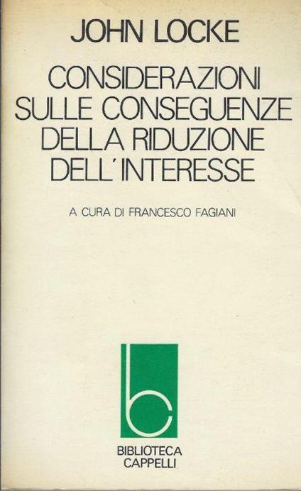 Considerazioni sulle conseguenze della riduzione dell'interesse - John Locke - copertina
