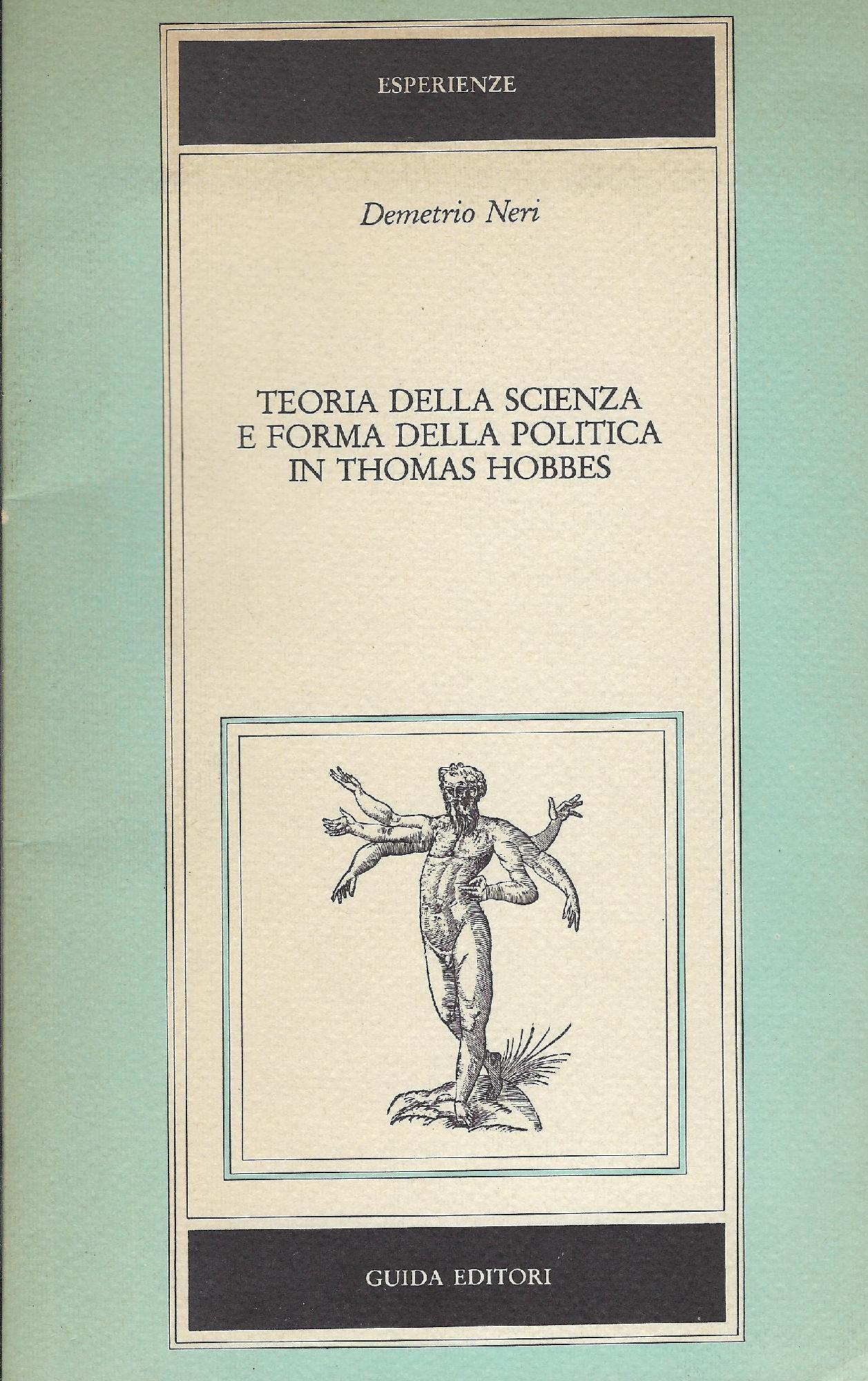 Teoria della scienza e forma della politica in Thomas Hobbes