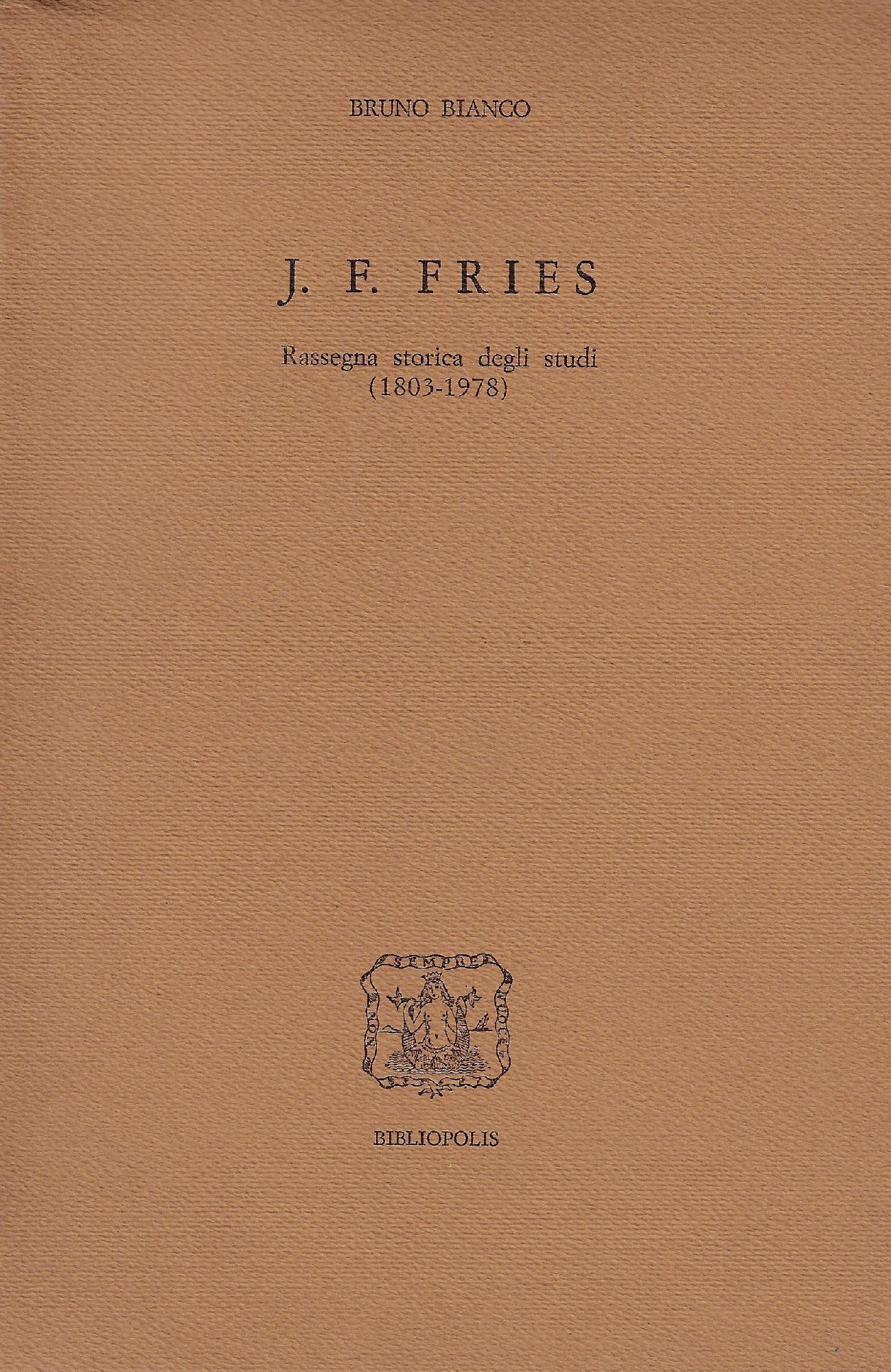 J.F. Fries : Rassegna Storica Degli Studi (1803-1978)
