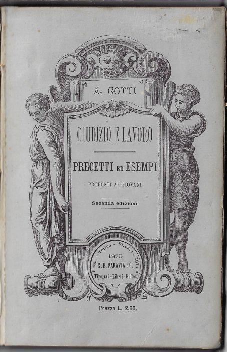 Giudizio e lavoro : precetti ed esempi proposti ai giovani - Aurelio Gotti - copertina