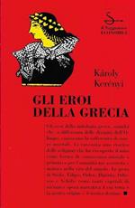 Gli eroi della Grecia