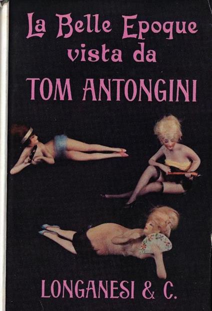 La Belle Epoque - Tom Antongini - copertina