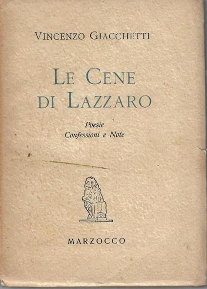 Le cene di Lazzaro : poesie confessioni e note - Vincenzo Giacchetti - copertina