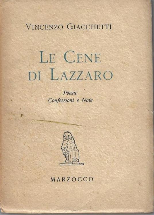 Le cene di Lazzaro : poesie confessioni e note - Vincenzo Giacchetti - copertina