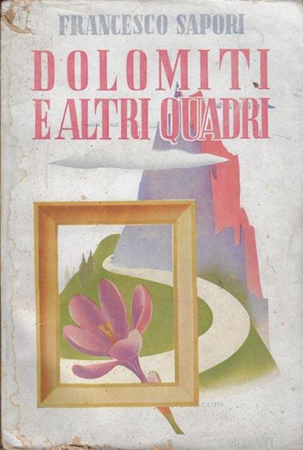 Dolomiti e altri quadri - Francesco Sapori - copertina