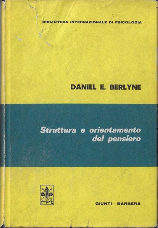 Struttura e orientamento del pensiero - Daniel E. Berlyne - copertina