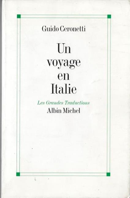 Un voyage en Italie - Guido Ceronetti - copertina