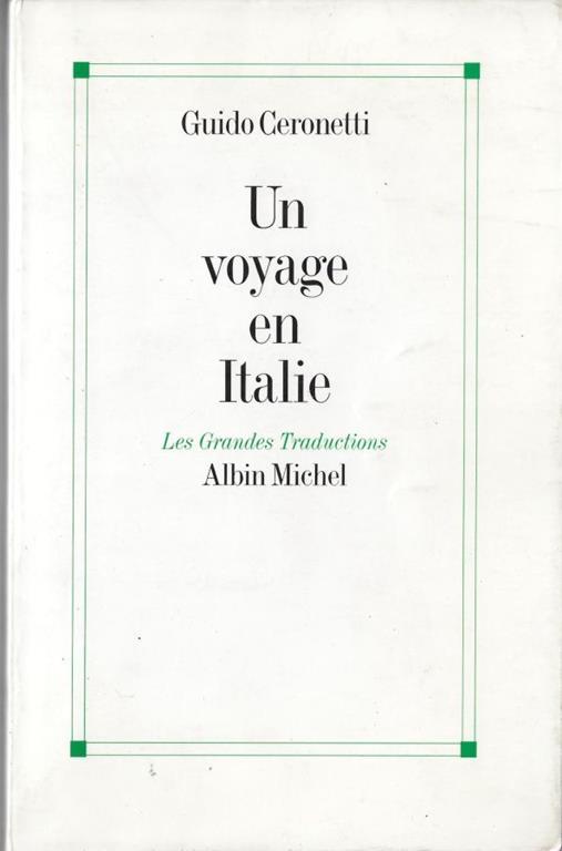 Un voyage en Italie - Guido Ceronetti - copertina