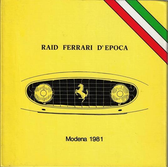 Raid Ferrari d'epoca - colore forma e riflessi - copertina