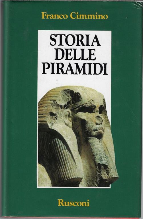 Storia delle piramidi - Franco Cimmino - copertina