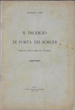 Il prodigio di Porta dei Borghi nella luce della storia