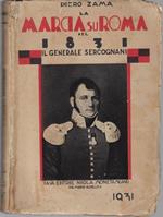 La marcia su Roma del 1831 ; Il generale Sercognani