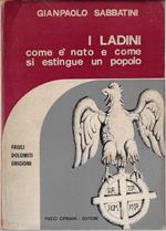 I ladini : come è nato e come si estingue un popolo
