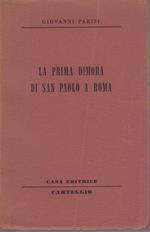 La prima dimora di san Paolo a Roma