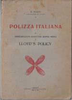 Polizza italiana di assicurazioni marittime sopra merci e lloyd's policy
