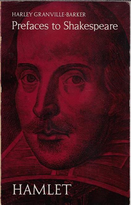 Prefaces to Shakespeare: Hamlet - Harley Granville-Barker - copertina