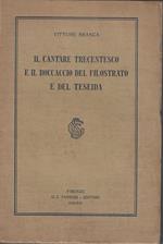 Il cantare trecentesco e il Boccaccio del Filostrato e del Teseida