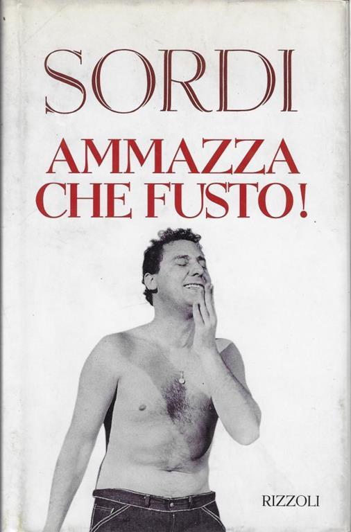 Ammazza che fusto! - Alberto Sordi - copertina