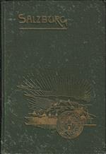Salzbourg et ses environs. Guide et souvenir
