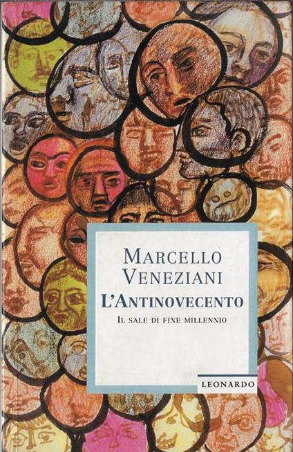 L' antinovecento : il sale di fine millennio - Marcello Veneziani - copertina