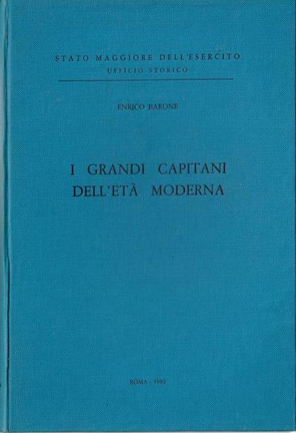I grandi capitani dell'età moderna - Enrico Barone - copertina