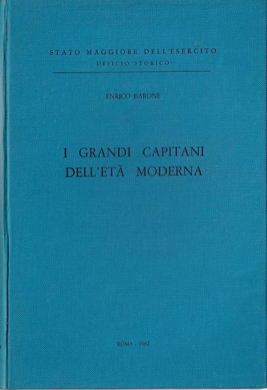 I grandi capitani dell'età moderna - Enrico Barone - copertina