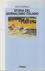 Storia del giornalismo italiano. Dalle gazzette a internet