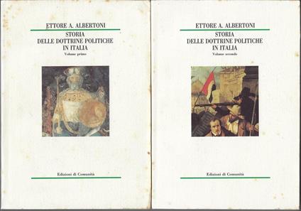 Storia delle dottrine politiche in Italia (2 Volumi) - Ettore A. Albertoni - copertina