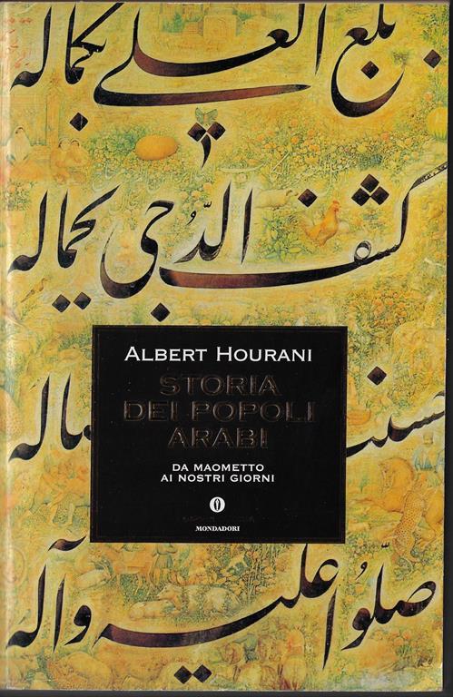 Storia dei popoli arabi : da Maometto ai nostri giorni - Albert Hourani - copertina