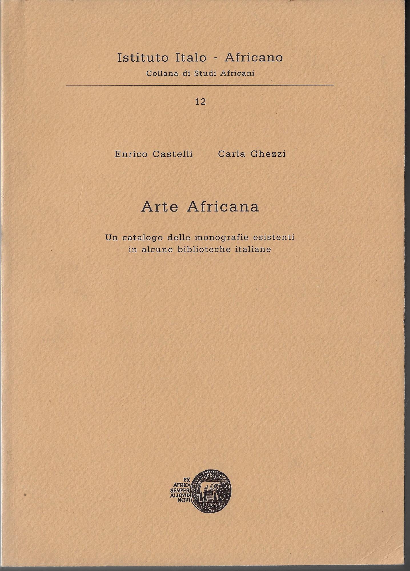 Arte africana : un catalogo delle monografie esistenti in alcune biblioteche italiane