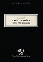 L' oeil-camera : entre film et roman