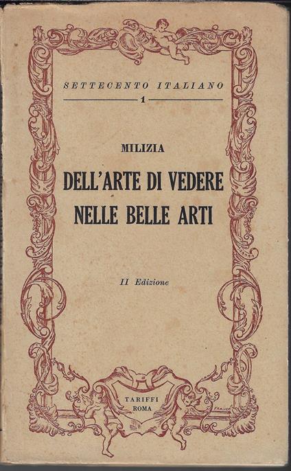Dell'arte di vedere nelle belle arti del disegno : secondo i principi di Sulzer e di Mengs - Francesco Milizia - copertina