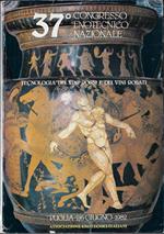 XXXVII congresso enotecnico nazionale: tecnologia dei vini rossi e dei vini rosati